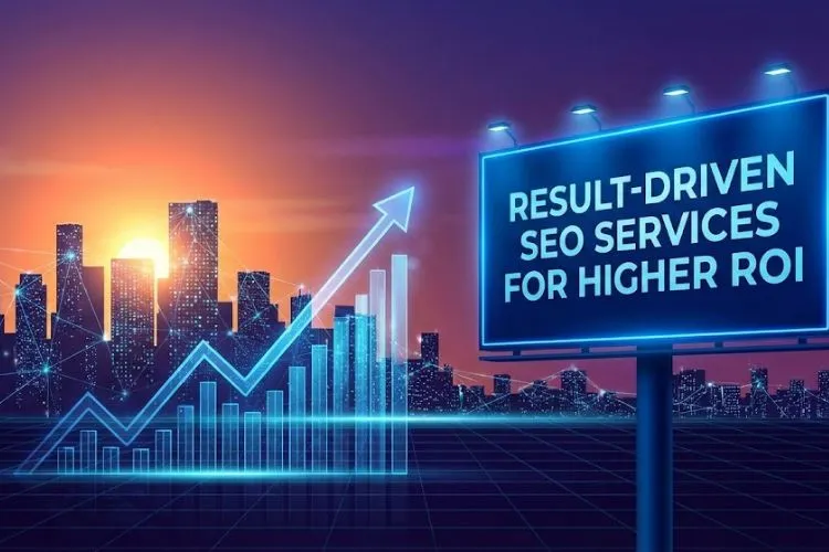 Result-Driven SEO Services for Higher ROI