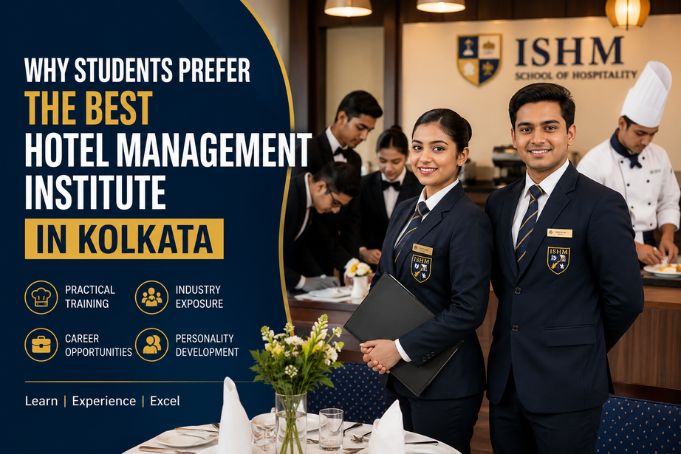 Advantages of Studying in Best Hotel Management Institute in Kolkata