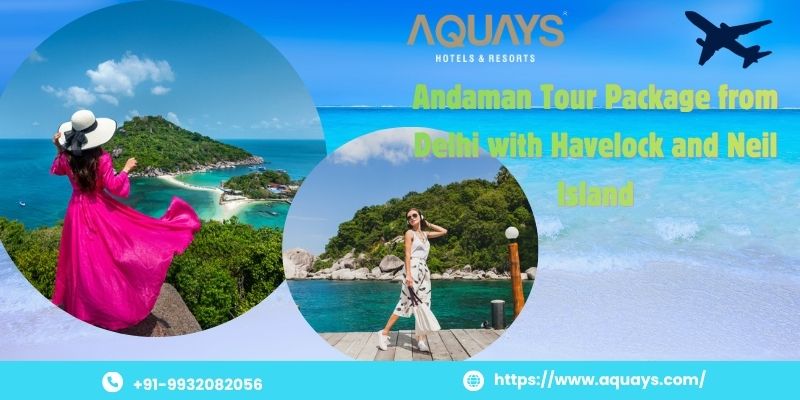 Andaman Tour Package from Delhi