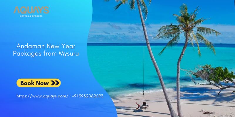 Andaman New Year Packages from Mysuru