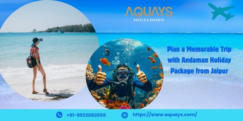 Andaman Holiday Package from Jaipur